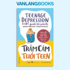 Trầm Cảm Tuổi Teen - Vanlangbooks