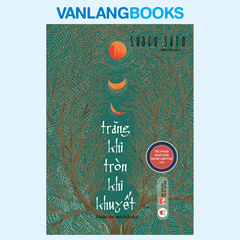 Trăng Khi Tròn Khi Khuyết