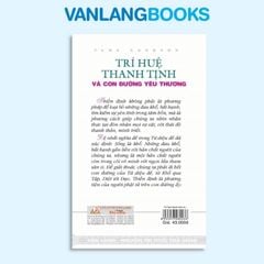Trí Huệ Thanh Tịnh Và Con Đường Yêu Thương - Vanlangbooks