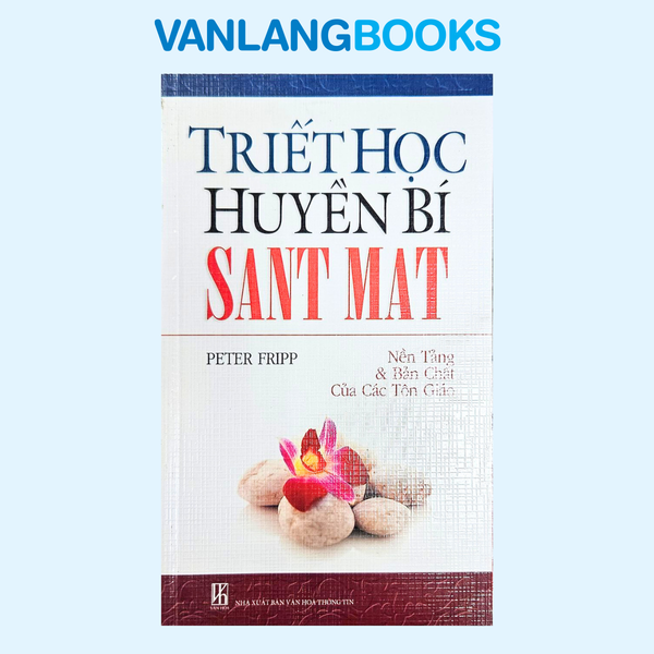 Triết học huyền bí Sant Mat - Vanlangbooks