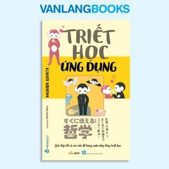 Triết Học Ứng Dụng - Vanlangbooks