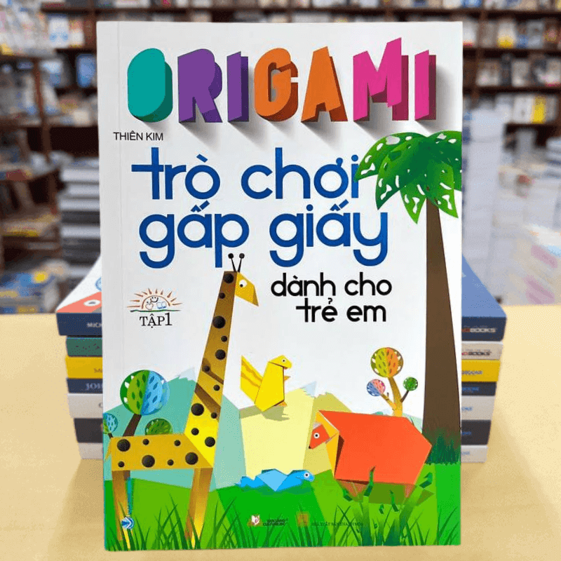 Origami - Trò Chơi Gấp Giấy Dành Cho Trẻ Em Tập 1 (Tái Bản 2023)