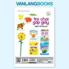 Origami - Trò Chơi Gấp Giấy Dành Cho Trẻ Em Tập 1 (Tái Bản 2023) - Vanlangbooks