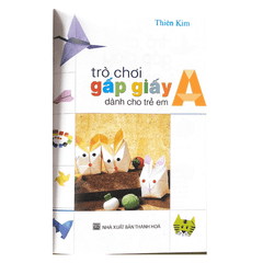 Origami - Trò Chơi Gấp Giấy Dành Cho Trẻ Em Tập 1 (Tái Bản 2023)