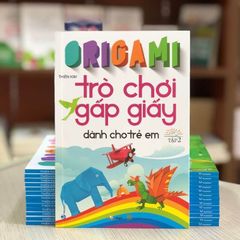 Origami - Trò Chơi Gấp Giấy Dành Cho Trẻ Em Tập 2 (Tái Bản 2023) - Vanlangbooks