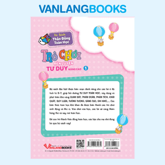 Sách Trò Chơi Rèn Luyện Tư Duy Nâng Cao 1 (5 -7 Tuổi) - Vanlangbooks