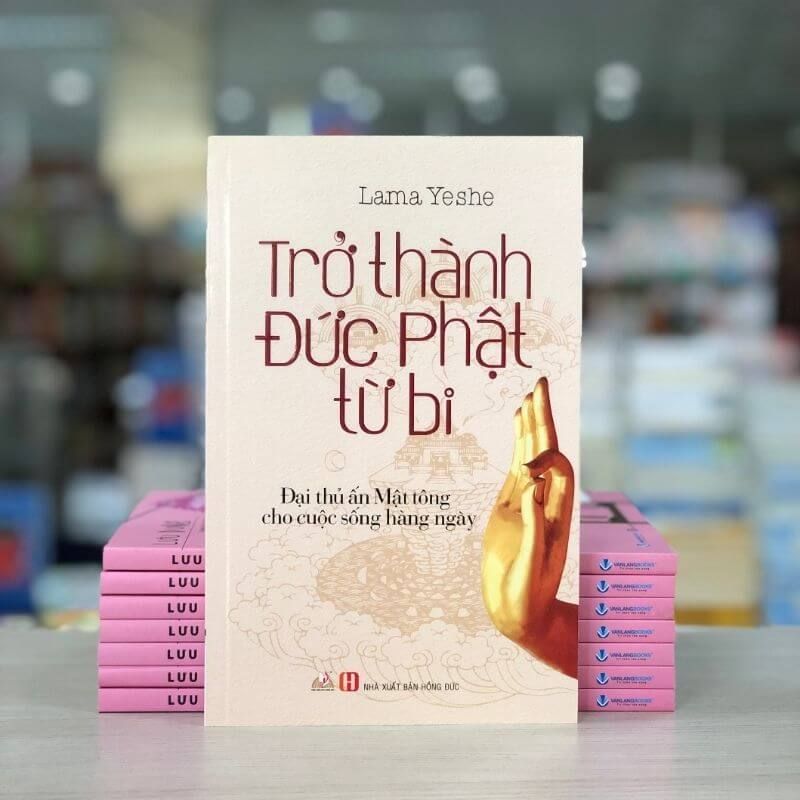 Trở Thành Đức Phật Từ Bi - Vanlangbooks