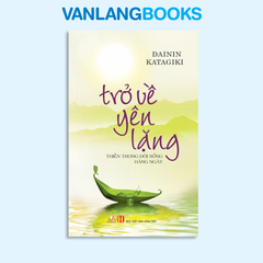 Trở về yên lặng - Vanlangbooks