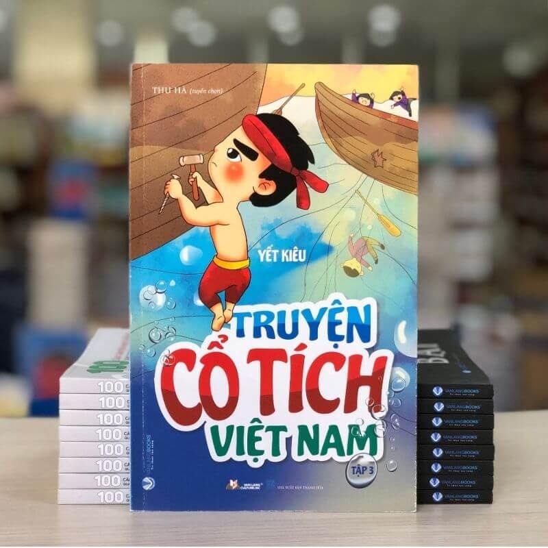Truyện Cổ Tích Việt Nam Tập 3 - Yết Kiêu - Vanlangbooks