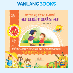 Truyện Kể Trước Khi Ngủ - Ai Biết Hơn Ai - Vanlangbooks