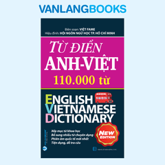 Từ Điển Anh - Việt 110.000 Từ – (Tái Bản 2025) - Vanlangbooks