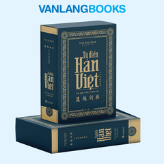 Từ Điển Hán - Việt (Có Hộp) - (Tái Bản 2025) - Vanlangbooks