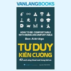 Tư Duy Kiên Cường - Vanlangbooks