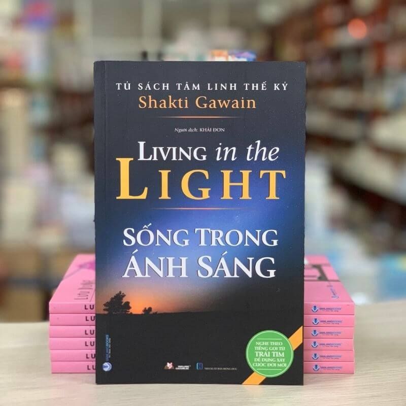 Tủ Sách Tâm Linh Thế Kỷ - Sống Trong Ánh Sáng - Vanlangbooks
