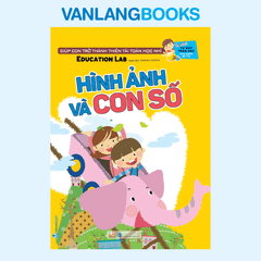 Hình ảnh và con số - Tủ sách tư duy toán học Hàn Quốc - Vanlangbooks