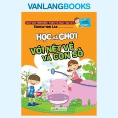 Học Và Chơi Với Nét Vẽ Và Con Số - Tư Duy Toán Học Hàn Quốc - Vanlangbooks