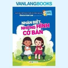 Nhận Biết Những Hình Cơ Bản - Tư Duy Toán Học Hàn Quốc - Vanlangbooks