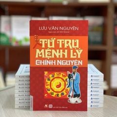 Tứ Trụ Mệnh Lý Chính Nguyên - Vanlangbooks