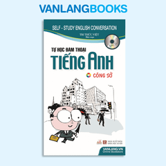Tự Học Đàm Thoại Tiếng Anh - Công Sở (Kèm Cd) - Vanlangbooks