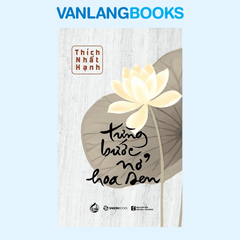 Từng Bước Nở Hoa Sen – (Tái Bản 2019)