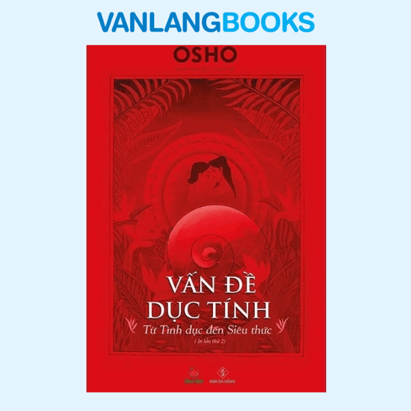 Vấn Đề Dục Tính - Từ Tình Dục Đến Siêu Thức