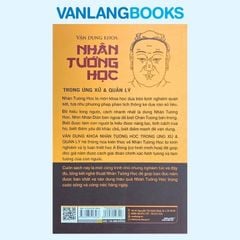 Vận Dụng Khoa Nhân Tướng Học Trong Ứng Xử Và Quản Lý (Tái Bản 2022) - Vanlangbooks