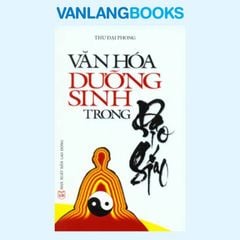 Văn Hóa Dưỡng Sinh Trong Đạo Giáo - Vanlangbooks