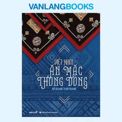 Việt Nam - Ăn Mặc Thong Dong