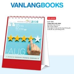 Lịch Bàn 2026 – Thông Điệp Cuộc Sống - VLLB03A | Lịch Để Bàn Vanlangbooks