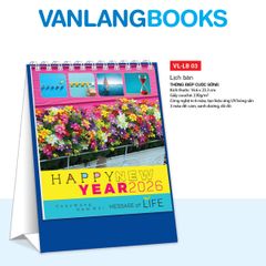 Lịch Bàn 2026 – Thông Điệp Cuộc Sống -  VLLB03 | Lịch Để Bàn Vanlangbooks