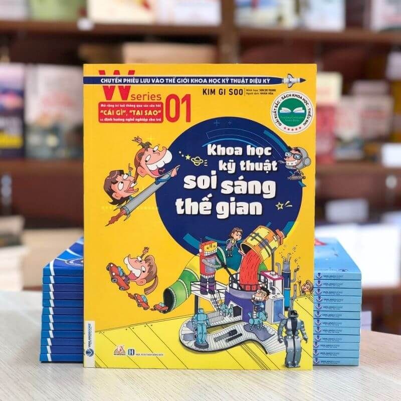W Series 01 - Khoa Học Kỹ Thuật Soi Sáng Thế Gian - Vanlangbooks