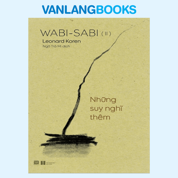 Wabi-Sabi - Tập 2 - Những Suy Nghĩ Thêm