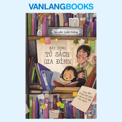 Xây Dựng Tủ Sách Gia Đình