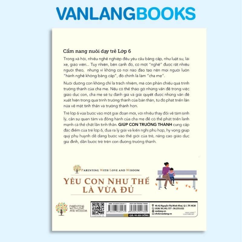 Yêu Con Như Thế Là Vừa Đủ - Giúp Con Trưởng Thành - Vanlangbooks