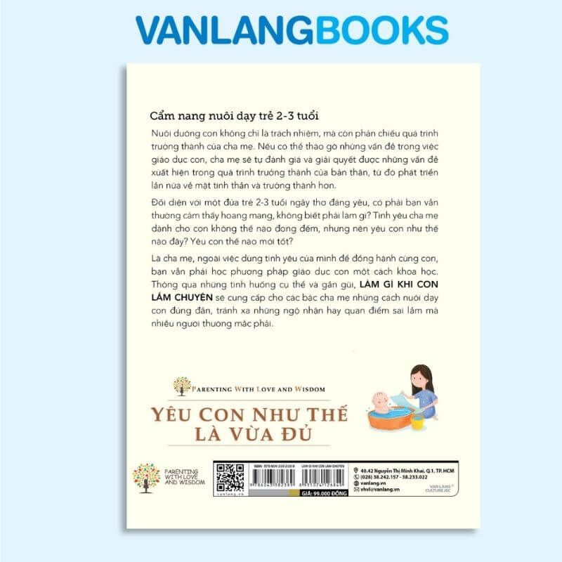 Yêu Con Như Thế Là Vừa Đủ - Làm Gì Khi Con Lắm Chuyện - Vanlangbooks