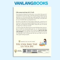 Yêu Con Như Thế Là Vừa Đủ - Làm Gì Khi Con Lắm Chuyện - Vanlangbooks