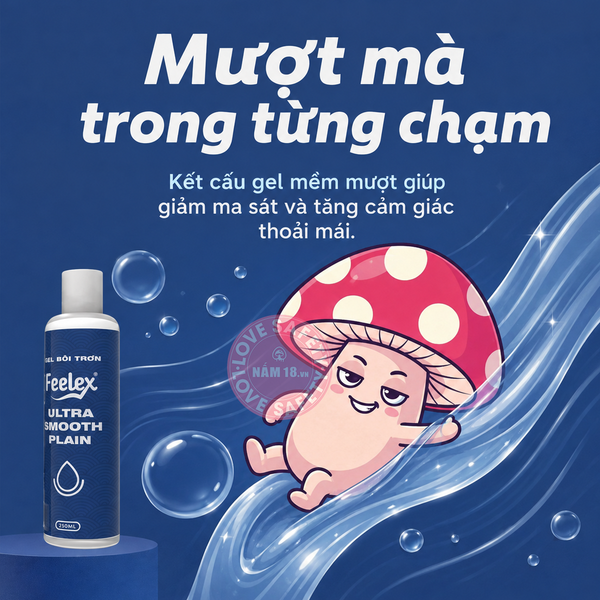  Gel Bôi Trơn Tinh Trùng Feelex Ultra Smooth Plain 