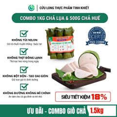 Combo Giò Chả Ngon Cửu Long: Chả Lụa (1KG), Chả Huế (0.5KG) - Không Phụ Gia Nhân Tạo, Chuẩn ISO 22000