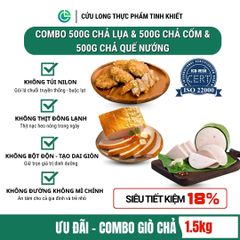 Combo Giò Chả Ngon Cửu Long: Chả Lụa (0.5KG), Chả Cốm (0.5KG), Chả Chiên (0.5KG) - Giao Nóng Mỗi Ngày