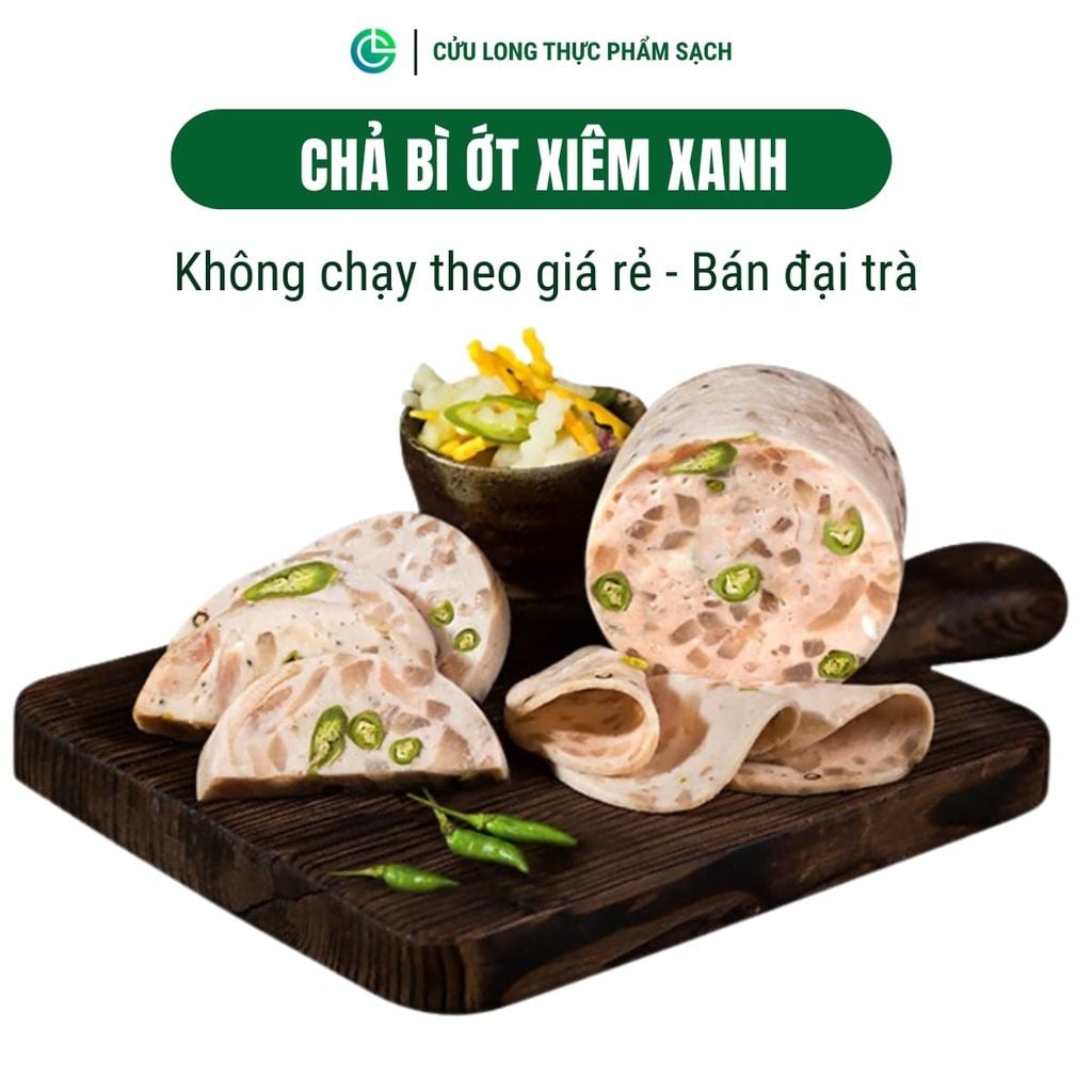 Chả Bì Ớt Xiêm Xanh Cửu Long 500g