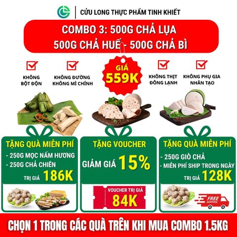 Combo Giò Chả Ngon Cửu Long 1.5kg: Chả Lụa 500g, Chả Bì 500g, Chả Huế 500g - Không Túi Nilong, Gói Lá Chuối Tươi Chuẩn Vị Truyền Thống