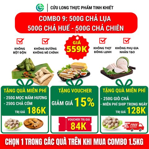 Combo Giò Chả Ngon Cửu Long 1.5kg: Chả Lụa 500g, Chả Chiên 500g, Chả Huế 500g - Giao Nóng Mỗi Ngày