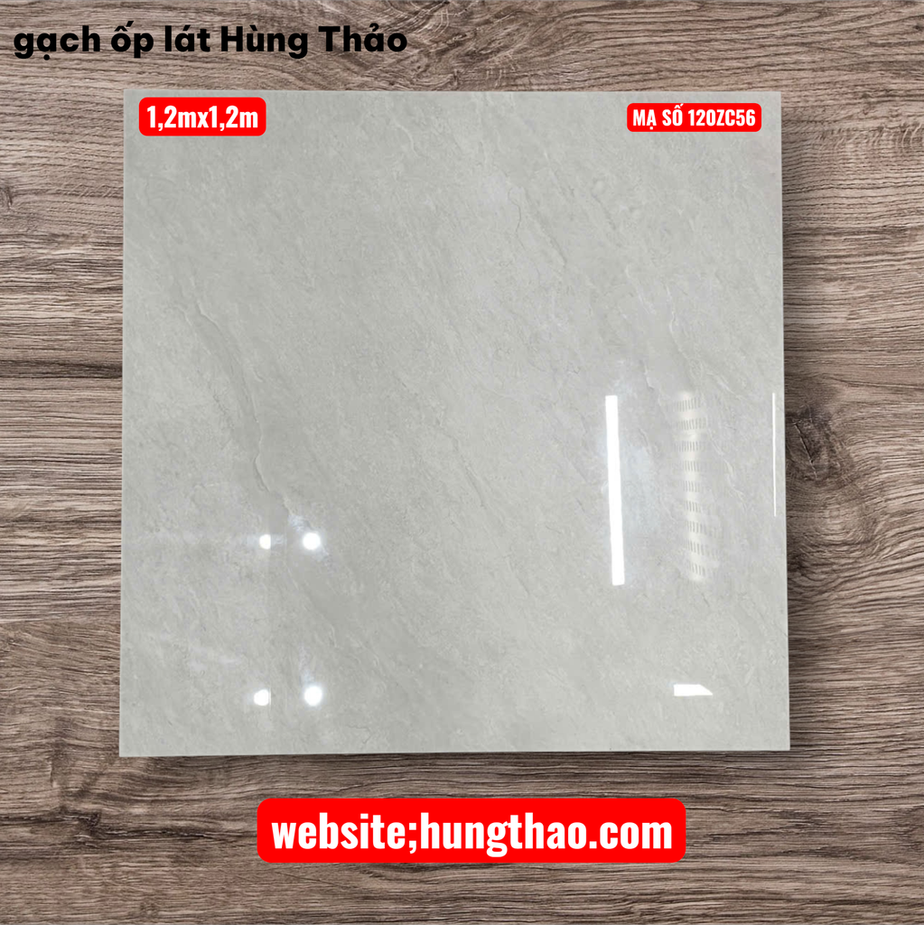 GẠCH NHẬP KHẨU 1200X1200MM; MẠ SỐ 120ZC56