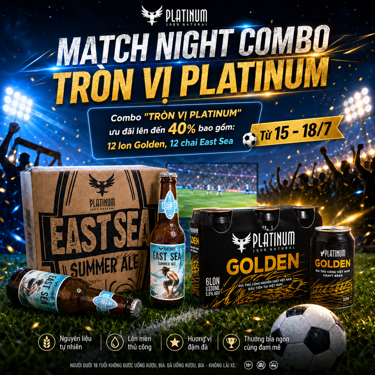  [15-18/7] - MATCH NIGHT COMBO – TRÒN VỊ PLATINUM 