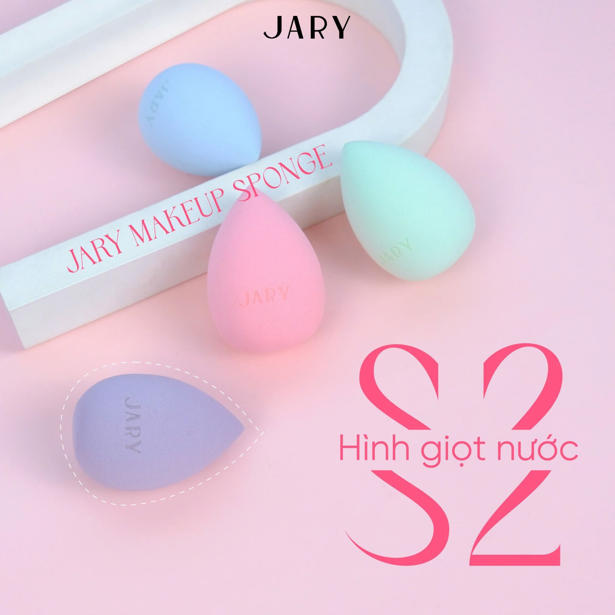 MÚT TRANG ĐIỂM JARY MAKEUP SPONGE - S2 - FULLBOX