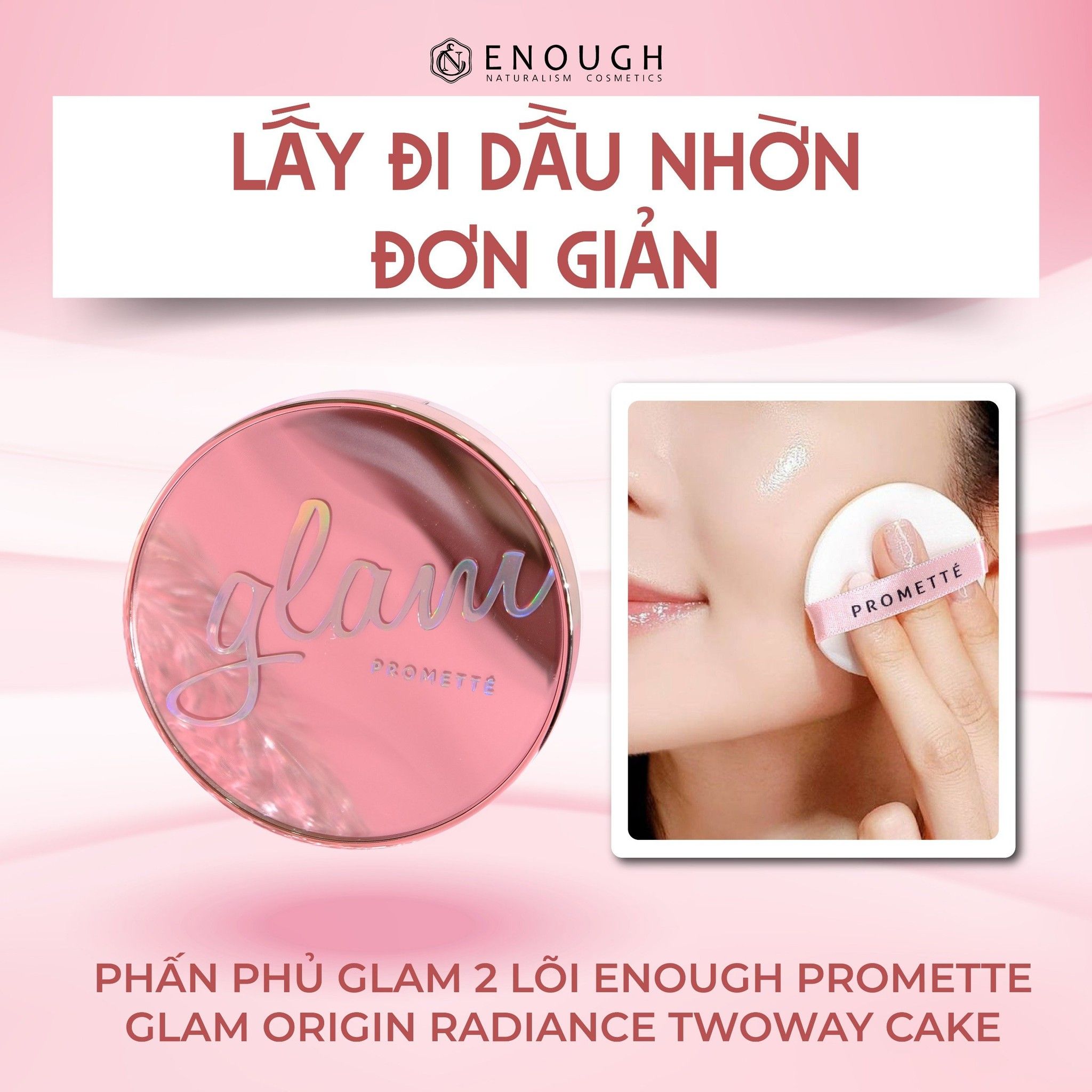 PHẤN PHỦ GLAM 2 LÕI ENOUGH PROMETTE GLAM ORIGIN RADIANCE TWOWAY CAKE