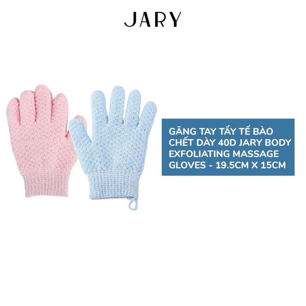 GĂNG TAY TẨY TẾ BÀO CHẾT JARY BODY EXFOLIATING MASSAGE GLOVES - 40D