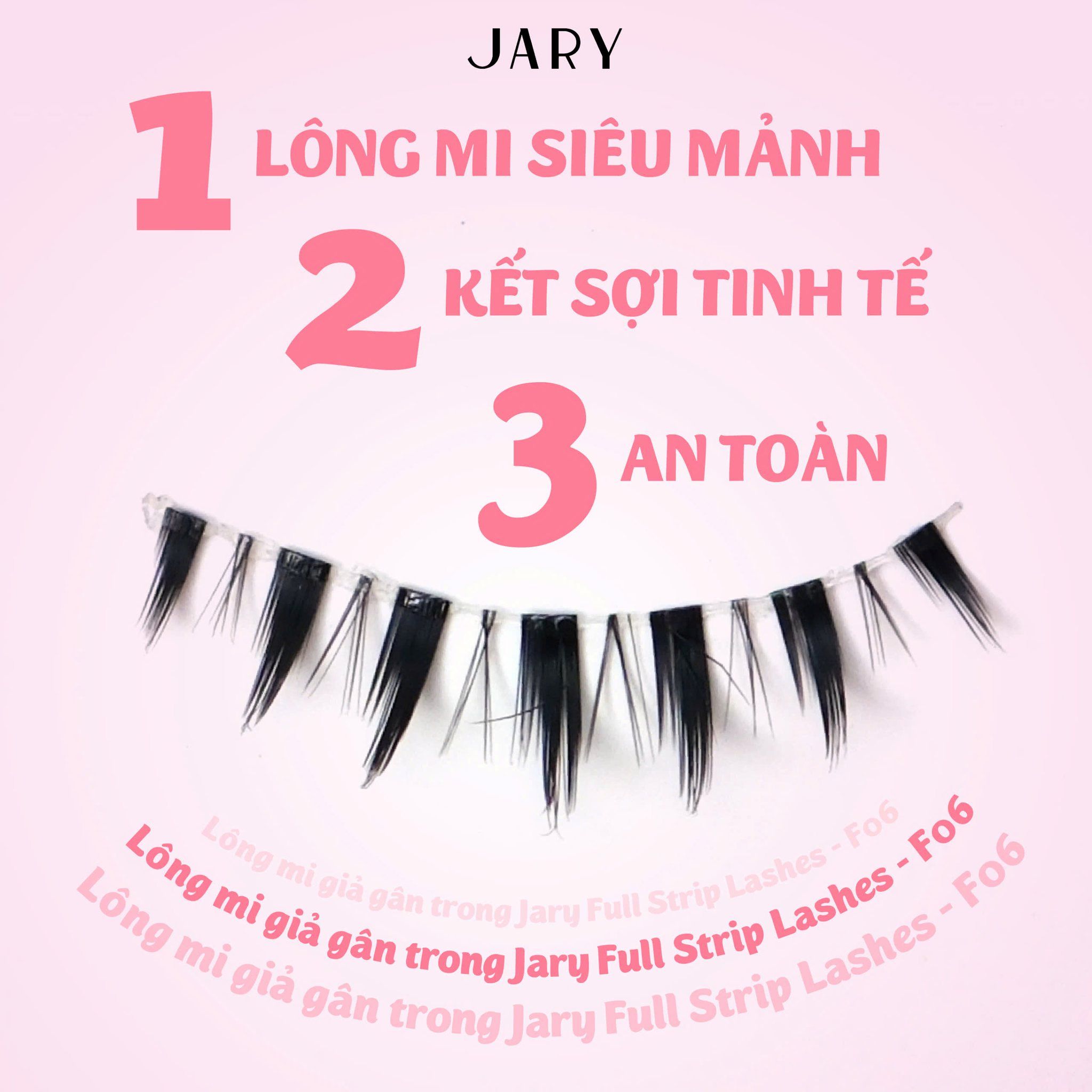 LÔNG MI GIẢ GÂN TRONG JARY FULL STRIP LASHES - F06