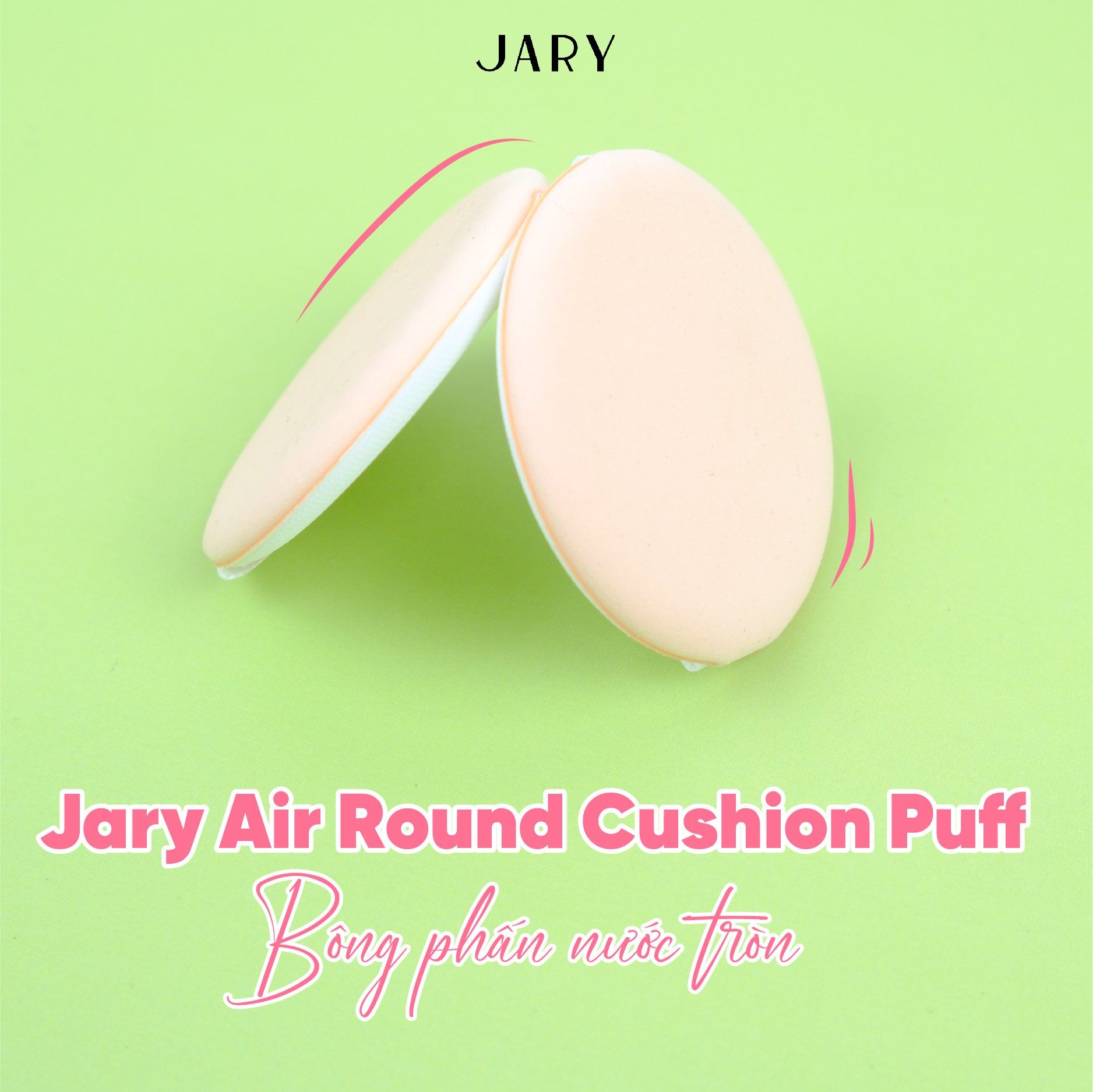 BÔNG PHẤN NƯỚC JARY AIR ROUND CUSHION PUFF