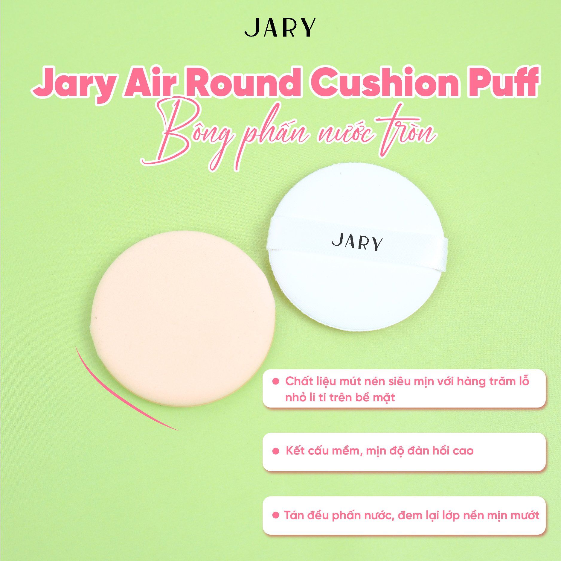 BÔNG PHẤN NƯỚC JARY AIR ROUND CUSHION PUFF